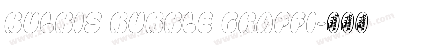 Bulbis Bubble Graffi字体转换
